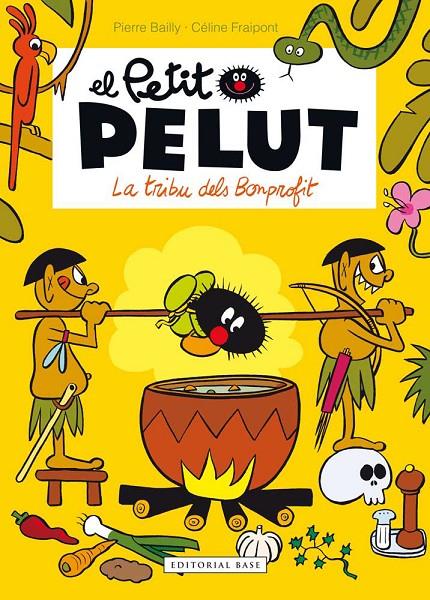 Petit Pelut 5. La tribu dels Bonprofit | 9788416166916 | Fraipont, Céline / Bailly, Pierre