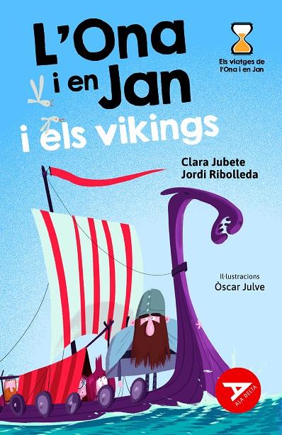 L'Ona i en Jan i els vikings | 9788447948956 | Jubete Baseiria, Clara / Ribolleda Martínez, Jordi