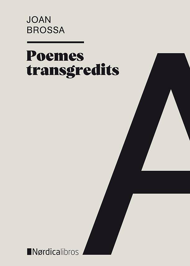 POEMES TRANSGREDITS | 9788417651572 | Brossa i Cuervo, Joan