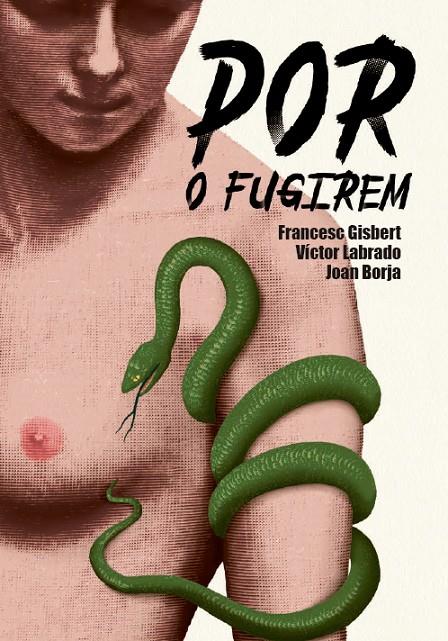 Por o fugirem | 9788417497088 | Gisbert Muñoz, Francesc / Labrado, Victor / Borja