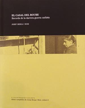 El casal del Roure | 9788494749438 | Berga i Boix, Josep