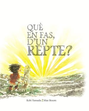 QUÈ EN FAS, D´UN REPTE? | 9788416490608 | Yamada, Kobi;Besom, Mae