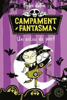 Campament fantasma. Un estiu de por! | 9788419654021 | Dolan, Taylor