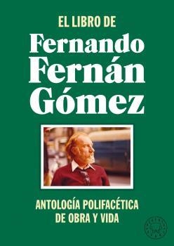 El libro de Fernando Fernán Gómez | 9788418733468 | FERNÁN GÓMEZ, FERNANDO