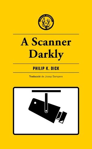 A Scanner Darkly | 9788412538465 | K. Dick, Philip