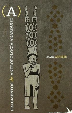 Fragmentos de antropología anarquista | 9788492559220 | Graeber, David