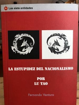 La estupidez del nacionalismo por Lu Tao | 9788492069880 | Ventura, Fernando