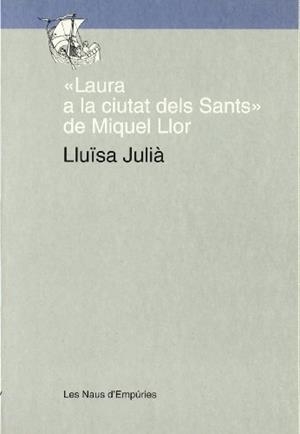 Laura a la ciutat dels Sants de Miquel Llor | 9788475964331 | Julià Capdevila, Maria Lluïsa