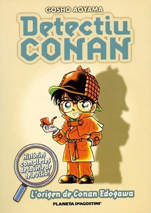 DETECTIU CONAN Nº 01/10 L'ORIGEN DE CONAN EDOGAWA | 9788467411065 | GOSHO AOYAMA