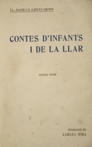 Contes d'infants i de la llar | 0contesdinfantsidela | Jacob, LL. / Grimm, G. Carles