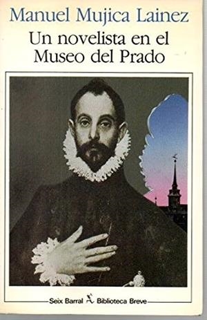 Un novelista en el Museo del Prado | 9788432204900 | Mujica Láinez, Manuel