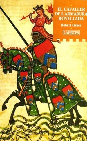 El Cavaller de l'armadura rovellada | 9788475843070 | Fisher, Robert