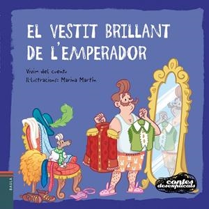 EL VESTIT BRILLANT DE L'EMPERADOR | 9788447940271 | Vivim del Cuento
