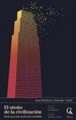 EL OTOÑO DE LA CIVILIZACIÓN | 9788409381265 | Turiel, Antonio / Bordera, Juan