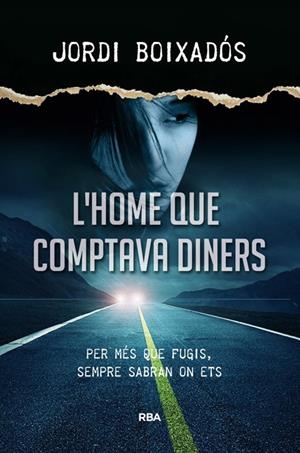 L'home que comptava diners | 9788482647494 | Boixadós, Jordi