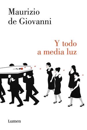 Y todo a media luz (Comisario Ricciardi 6) | 9788426401557 | de Giovanni, Maurizio