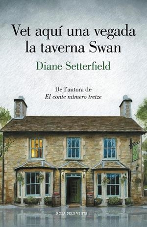 Vet aquí una vegada la taverna Swan | 9788417444945 | Setterfield, Diane