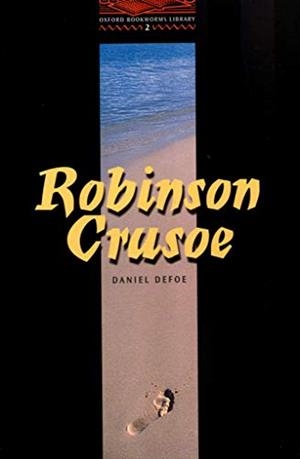 Oxford Bookworms Library 2: Robinson Crusoe | 9780194229845 | DEFOE, DANIEL