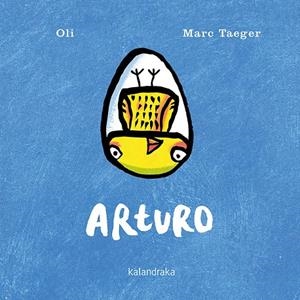 ARTURO | 9788484643890 | Oli;Taeger, Marc