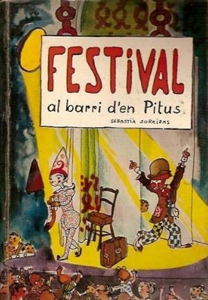 Festival al barri d'en Pitus | 9788424640012 | Sorribas, Sebastià