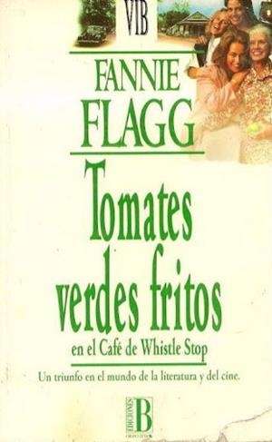 Tomates verdes fritos | 9788440642806 | Flagg, Fannie