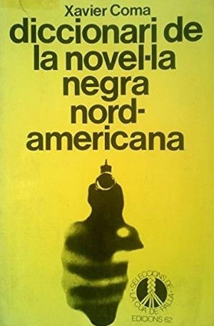 Diccionari de la novel·la negra nord-americana | 9788429723199 | Coma Sanpere, Xavier
