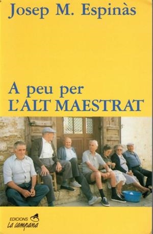 A peu per l'Alt Maestrat | 9788486491444 | Espinàs, Josep Maria