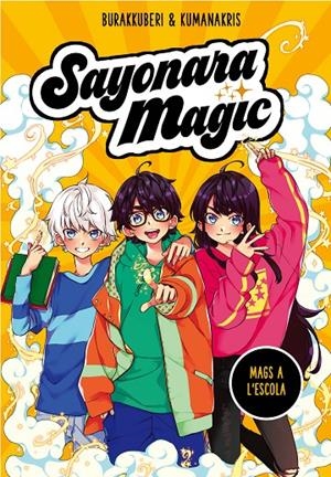 Sayonara Magic 1 - Mags a l'escola | 9788418057731 | Burakkuberi / Kumanakris