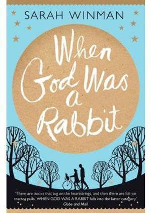 WHEN GOD WAS A RABBIT | 9780755379309 | WINMAN SARAH