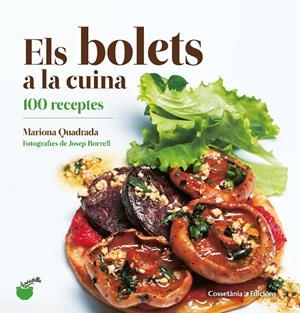 Els bolets a la cuina | 9788490348628 | Quadrada Monteverde, Mariona