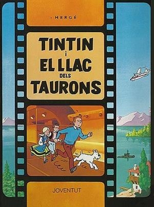 TINTIN I EL LLAC DELS TAURONS | 9788426156600 | Remi, Georges