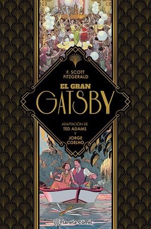 El gran Gatsby (novela gráfica) | 9788411407403 | Adams, Ted / Fitzgerald, Francis Scott / Coelho, Jorge