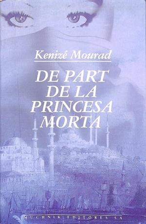 De part de la princesa morta | 9788476691632 | Mourad, Kénizé