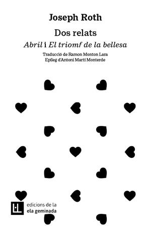 Dos relats. Abril i El triomf de la bellesa | 9788412676648 | Roth, Joseph