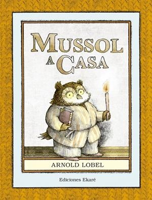 Mussol a casa | 978-84-945736-5-1 | Arnold Lobel