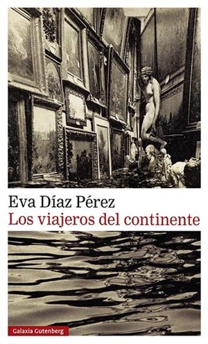 Los viajeros del continente | 9788419738202 | Díaz Pérez, Eva