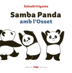 SAMBA PANDA AMB L'OSSET | 9788494773303 | Iriyama, Satoshi