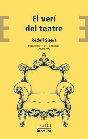 El verí del teatre | 9788413586076 | Sirera, Rodolf