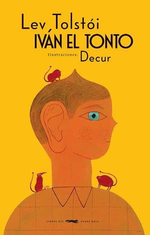 IVÁN EL TONTO | 9788494773549 | TOLSTÓI, LEV