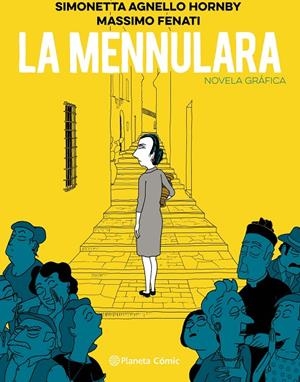La Mennulara (novela gráfica) | 9788413410920 | Hornby, Simonetta Agnello / Fenati, Massimo