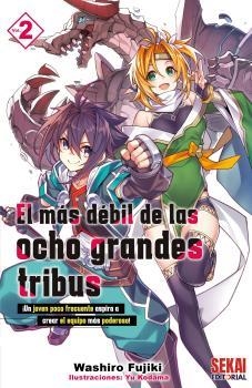 El más débil de las ocho grandes tribus 2 | 9788412433661 | Fujiki,Washiro