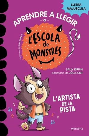 Aprendre a llegir a l'Escola de Monstres 13 - L'artista de la pista | 9788419746092 | Rippin, Sally