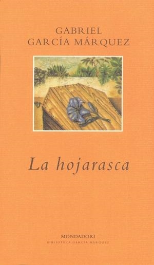La hojarasca | 9788439719618 | GARCIA MARQUEZ,GABRIEL