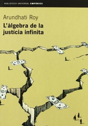 L'àlgebra de la justícia infinita | 9788475969749 | Arundhati, Roy
