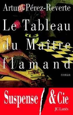 Le tableau du maitre fland | 9782709612173 | Pérez-Reverte, Arturo
