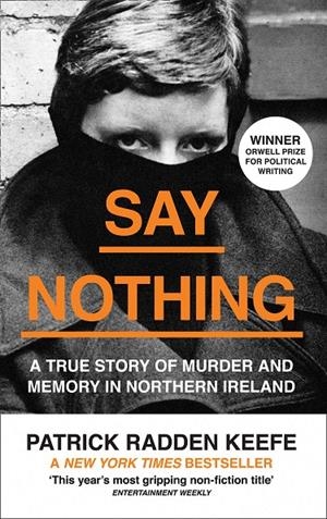 Say nothing | 9780008159269 | Patrick Radden