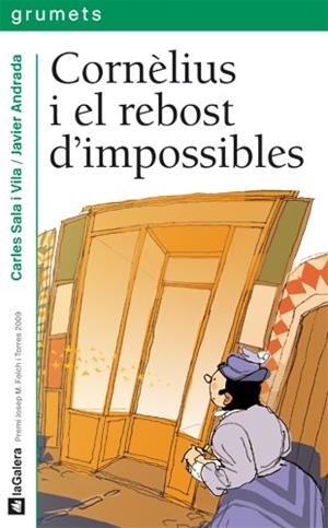 CORNELIUS I EL REBOST D'IMPOSSIBLES | 9788424636760 | Sala i Vila, Carles