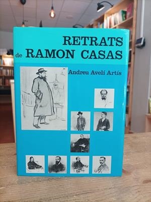Retrats de Ramon Casas | 9788434304686 | Avelí Artís, Andreu