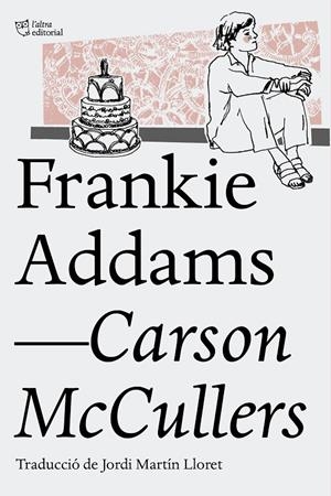 Frankie Addams | 9788494508585 | McCullers, Carson