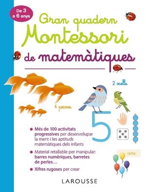 Gran quadern Montessori de matemàtiques | 9788417720292 | Larousse Editorial